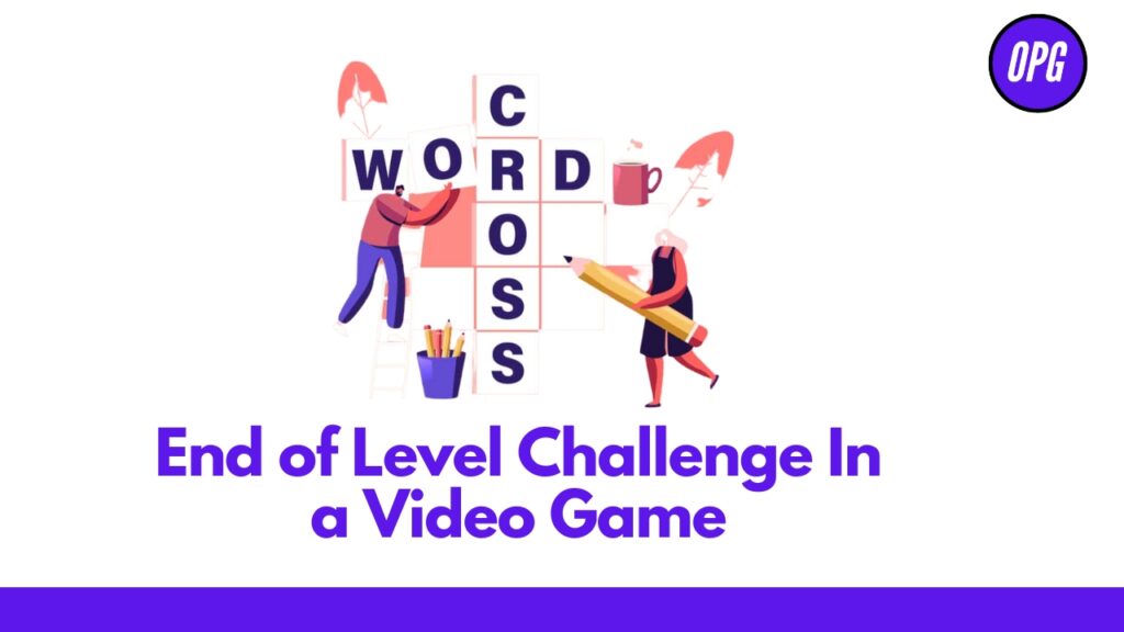 End of Level Challenge In a Video Game