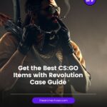 Get the Best CS:GO Items with Revolution Case Guide